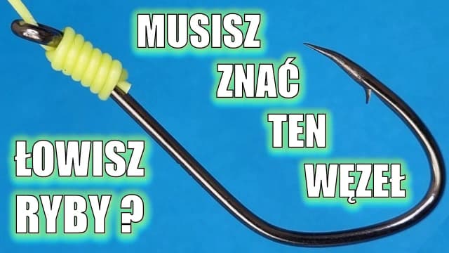 Jak zawiązać haczyk do wędki - uniknij najczęstszych błędów Jak zawiązać haczyk do wędki - uniknij najczęstszych błędów